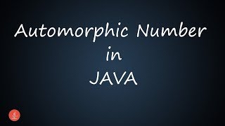 Automorphic Number in Java  Bluejcode [upl. by Seema]