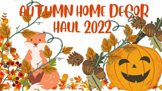 Autumn Homeware Haul  Autumn Home Decor September 2022 [upl. by Adorl364]