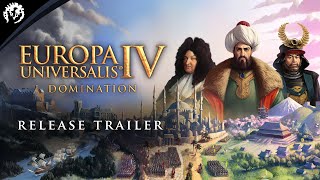 Europa Universalis IV Domination  Release Trailer [upl. by Natlus]