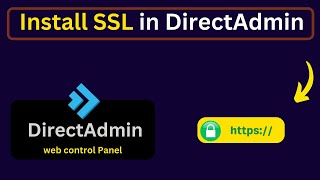 How to Install SSL certificate in DirectAdmin [upl. by Yrreg]