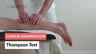 Thompson Test  Clinical Examination [upl. by Fridell739]