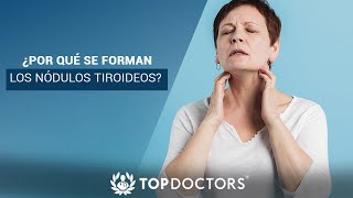 ¿Por qué se forman los nódulos tiroideos [upl. by Ecnav982]