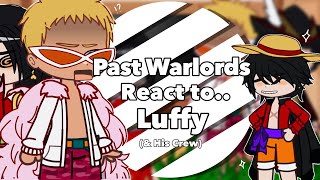 Past Warlords React to Luffy amp His Crew  One Piece [upl. by Merilyn]