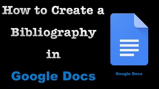 How To Create a Bibliography in Google Docs [upl. by Miahc]