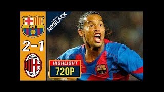 Barcelona 21 AC Milan 2005 Champions League All goals amp Highlights FHD1080P [upl. by Rudiger288]