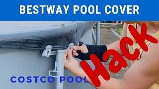 How To Install A Pool Cover For Your Bestway Pool Costco Pool Intex Pool Or Any Above Ground Pool [upl. by Nomrej478]