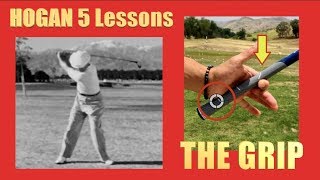 BEN HOGAN 5 LESSONS 1 The Grip [upl. by Jarlen]