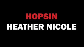 Hopsin  Heather Nicole Lyrics [upl. by Edalb]