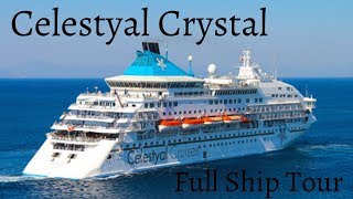 Celestyal Crystal  Full Ship Tour [upl. by Ardys]