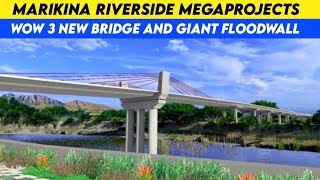 Marikina Riverside Megaprojects [upl. by Naelcm]