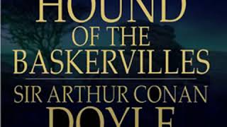 The Hound of the Baskervilles version 4 by Sir Arthur Conan DOYLE  Full Audio Book [upl. by Osner]