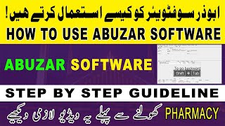 How to use Abuzar Software in Pharmacy  FAST Science Academy [upl. by Eniale]