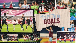 TOP TEN WEST HAM UNITED GOALS  2020 [upl. by Root704]