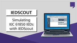 Simulating IEC 61850 IEDs with IEDScout [upl. by Lelah]