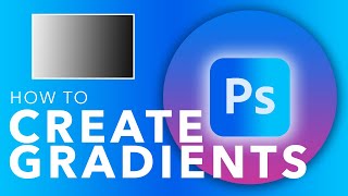 How To Use The Gradient Tool In Photoshop [upl. by Coulombe]