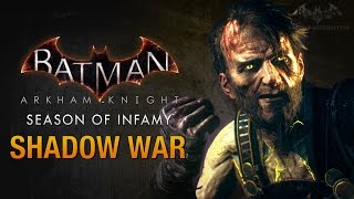 Batman Arkham Knight  Season of Infamy Shadow War Ras al Ghul [upl. by Tawsha]