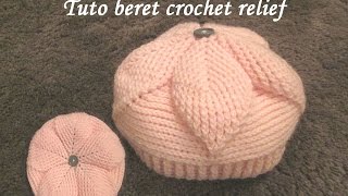 TUTO BERET BONNET FEUILLE RELIEF CROCHET hat relief crochet GORRO RELIEVE CROCHET [upl. by Elconin]