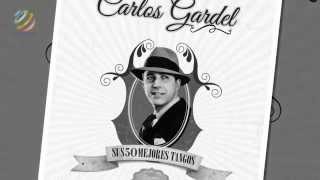 Carlos Gardel quotSus 50 Mejores Tangosquot CD1 completo HQ [upl. by Ecylahs]