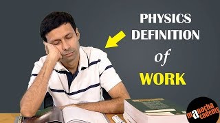 Work and Energy  Definition of Work in Physics [upl. by Htide]