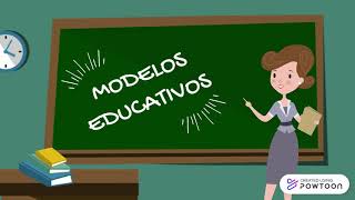 Principales Modelos Educativos [upl. by Ekyt23]