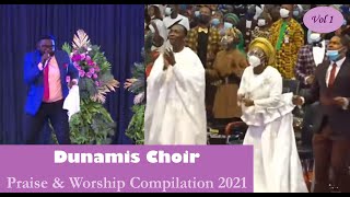 2 Hours Nonstop Praise and Worship  Dunamis Choir Latest 2021 [upl. by Medlin683]