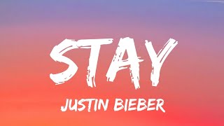 Justin Bieber  Stay Lyrics [upl. by Egnalos]